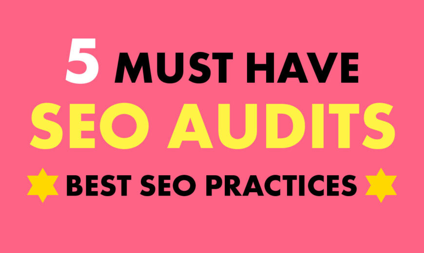 5 SEO Audits